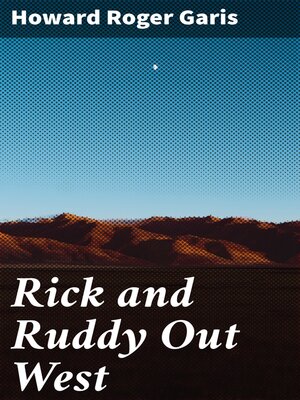 cover image of Rick and Ruddy Out West